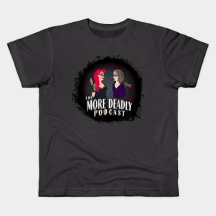 The More Deadly Podcast Lady Killers Logo Kids T-Shirt